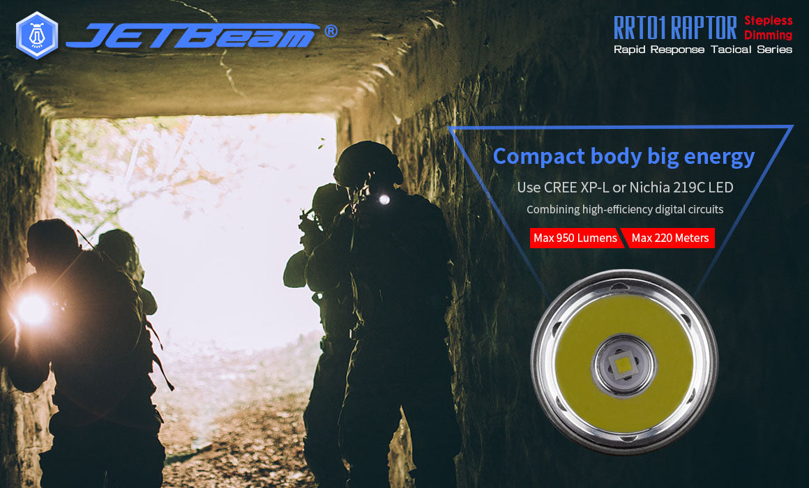 JETBeam RRT01 Raptor Stepless Dimming Rapid Response Flashlight with compact body energy.