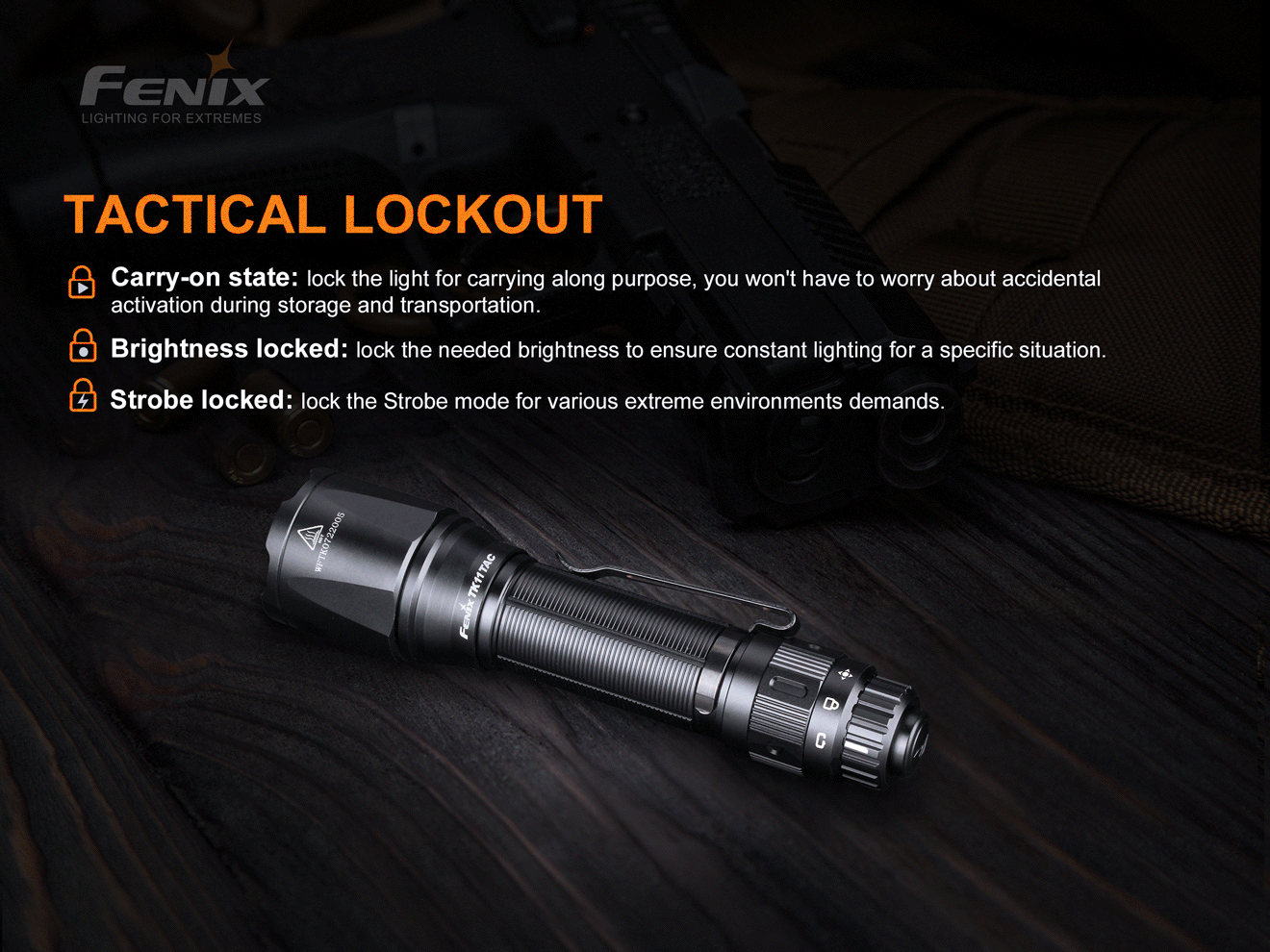 Fenix TK15 TAC has tactical lockout.