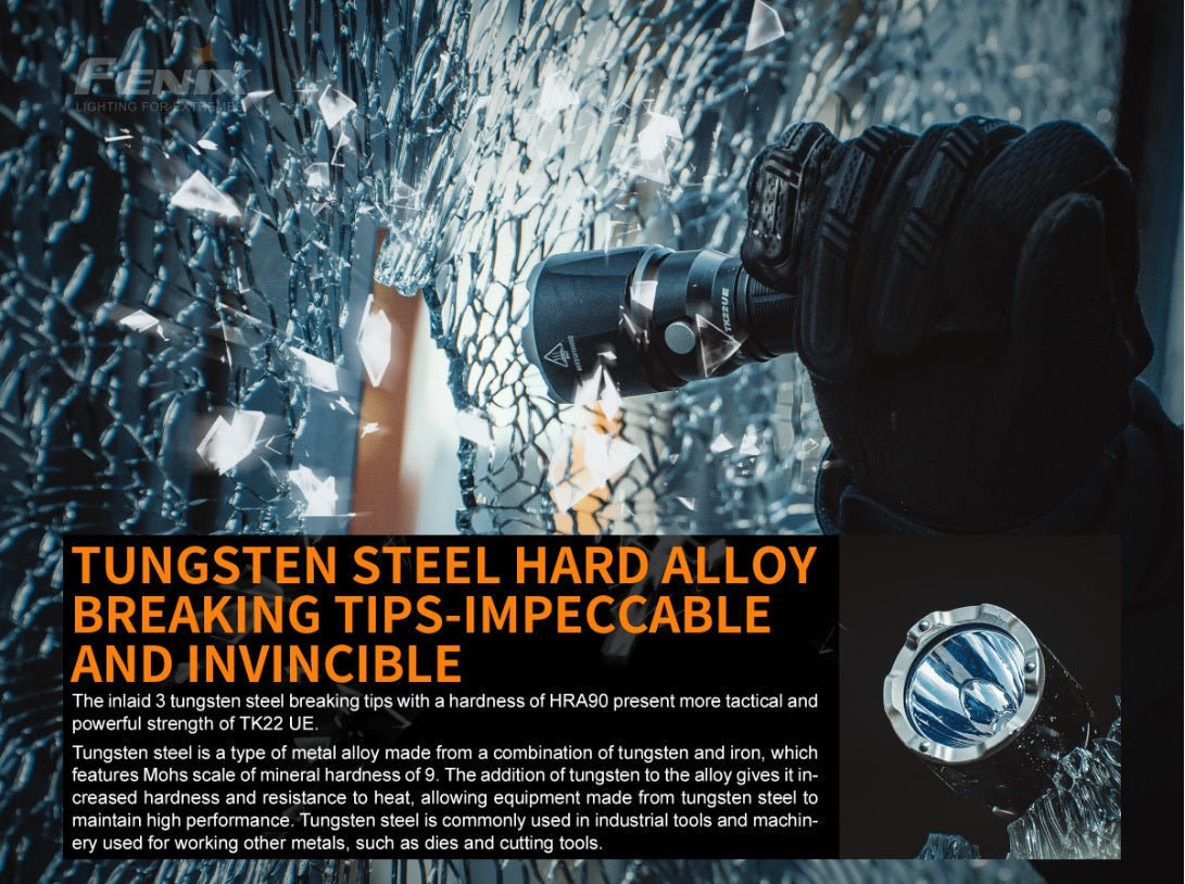 Fenix TK22UE tactical led flashlight with 1600 lumens has tungsten steel hard alloy braking tips impleccable and invincible.