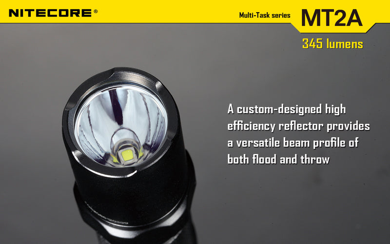 Nitecore MT2A led flashlight has a custom designed high efficiency reflector provides a versatile beam profile of both flood and flow.