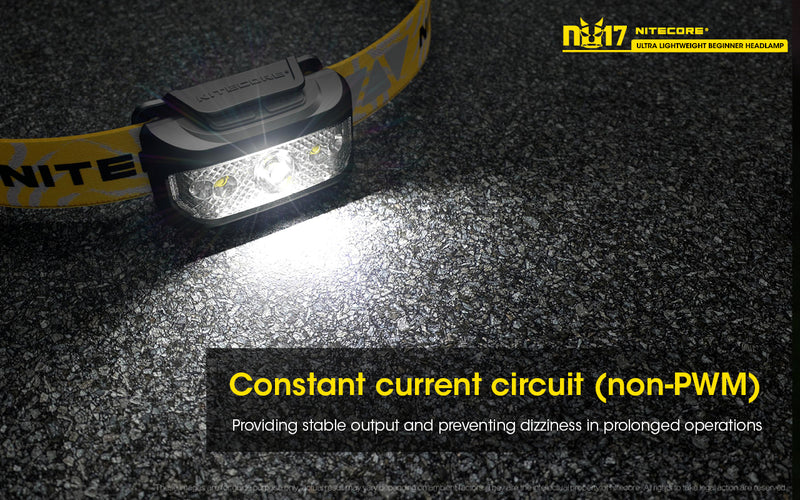 Nitecore NU17 Ultra Lightweight Beginner Headlamp has constant current circuit ( non PMW )
