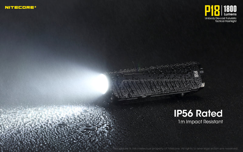 Nitecore P18 1800 lumens unibody die cast futuristic tactical flashlight has an IP56 rated to 1 m impact resistant.