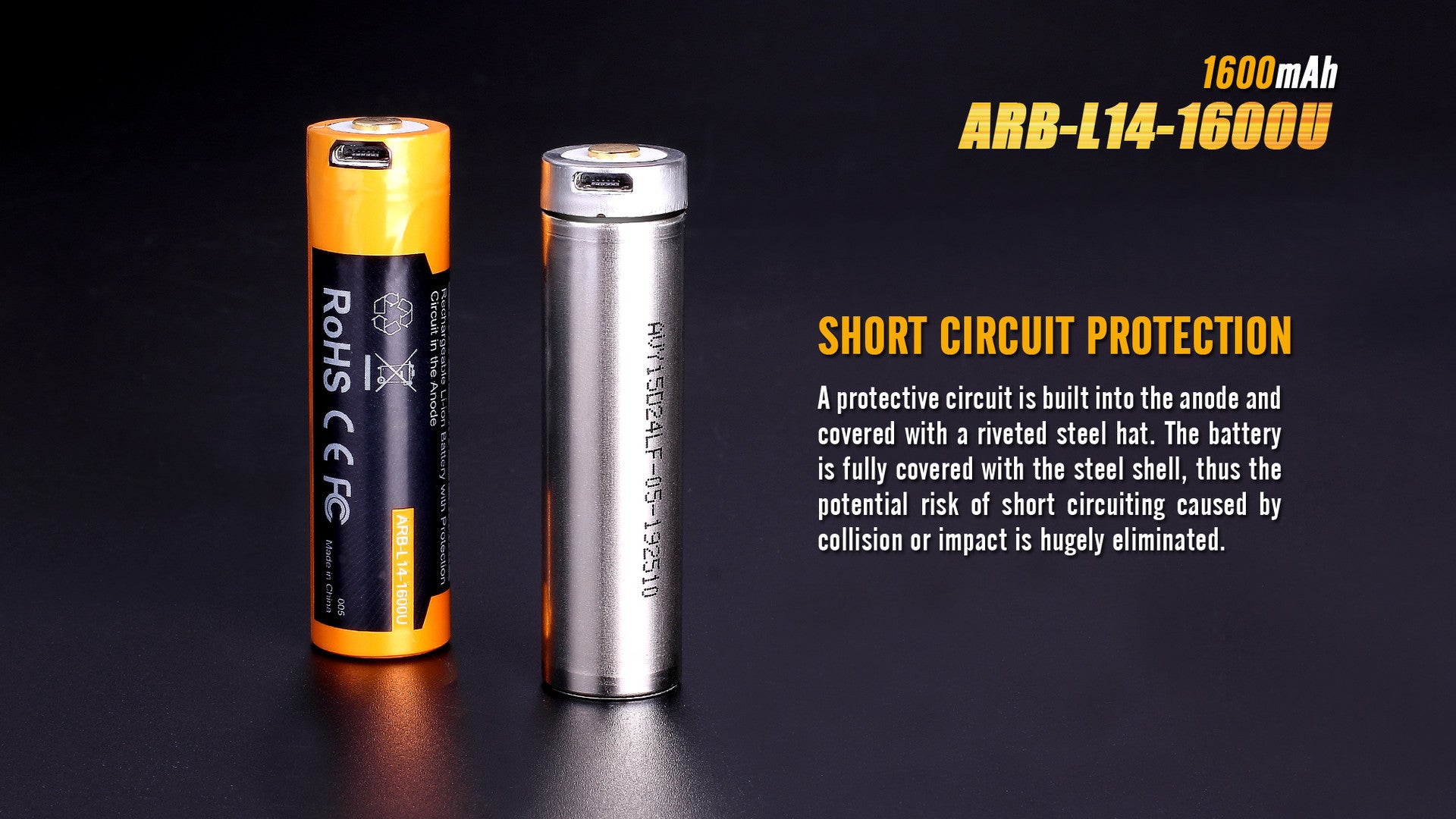 Fenix ARB L16 1600U USB Rechargeable LI-in Battery with short circuit protection.