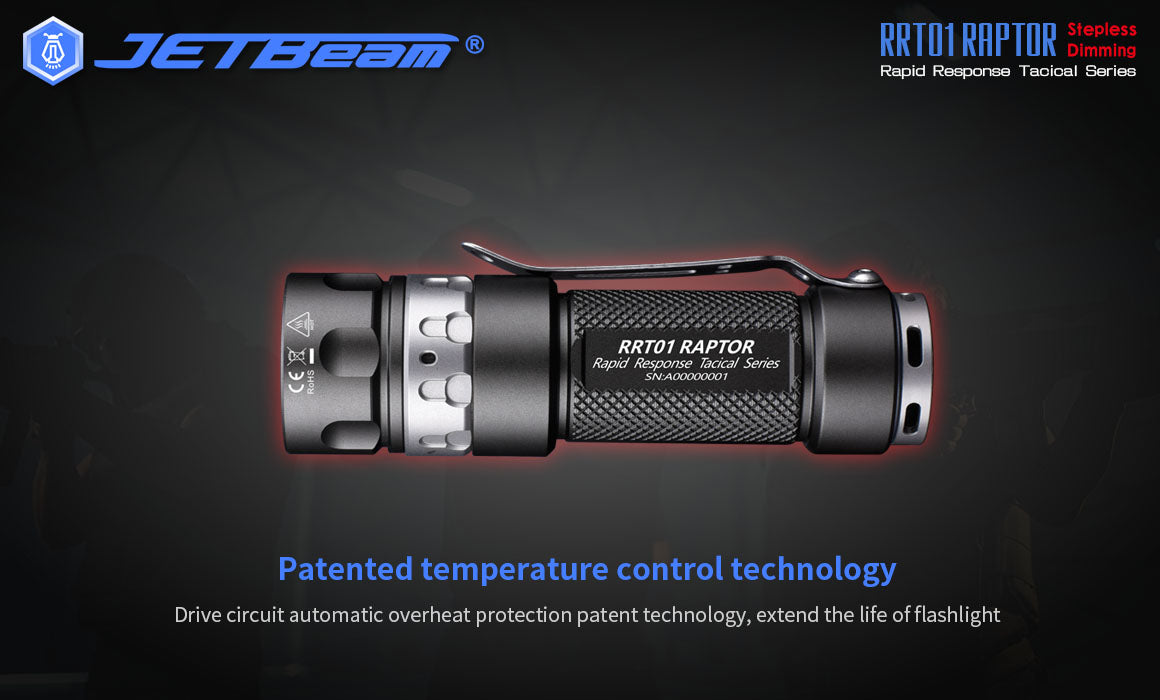 JETBeam RRT01 Raptor Stepless Dimming Rapid Response Flashlight with patented temperature control technology.