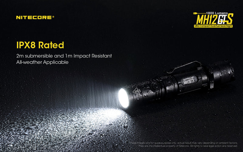 Nitecore MH12GTS is related to 2 m submersible and 1 m impact resistant. All weather applicable.