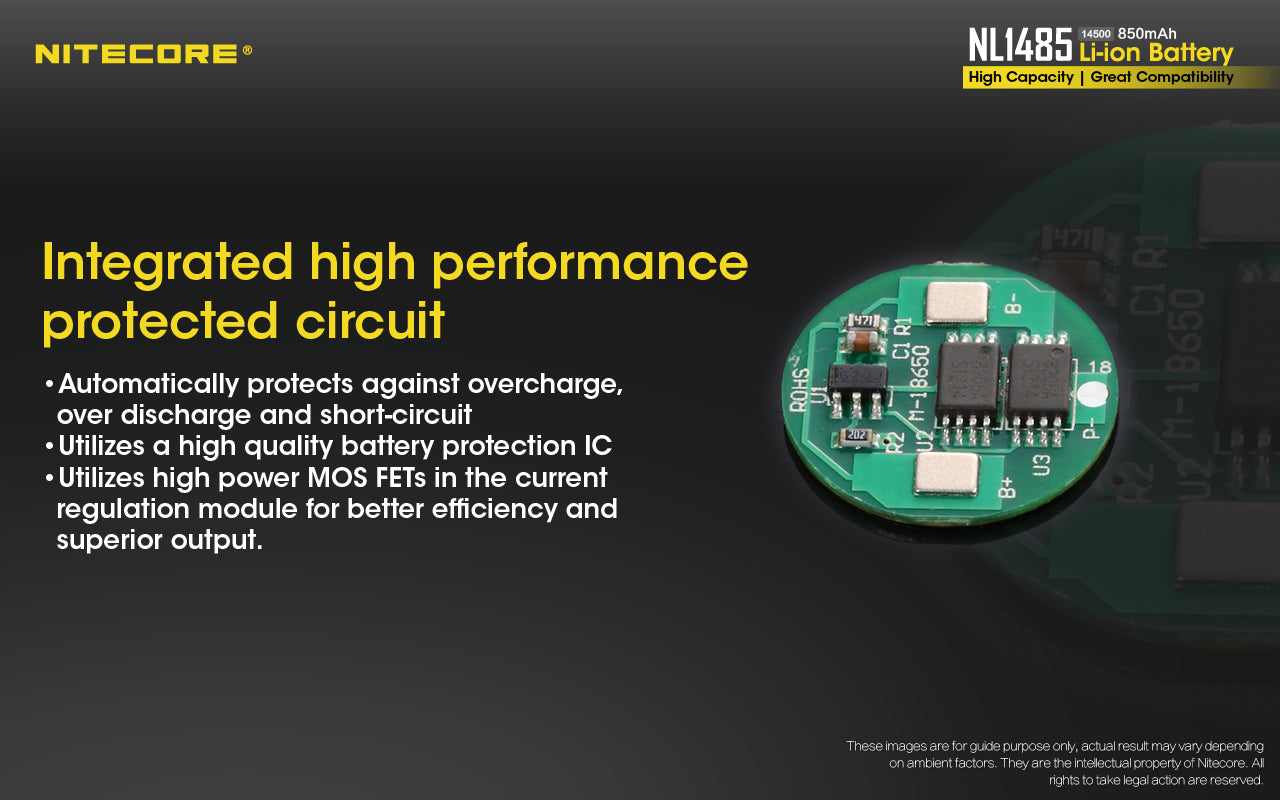 Nitecore Nl1485 Li-ion Battery 850 mah Nl1485 has integrated high performance protected circuit.