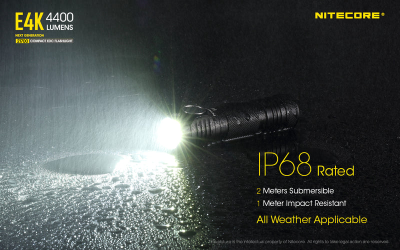 Nitecore E4K Next Generation 21700 Compact EDC flashlight has IP68 rated.