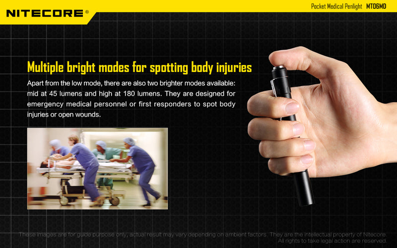 Nitecore MT06MD is multiple bright modes for spotting body injuries.