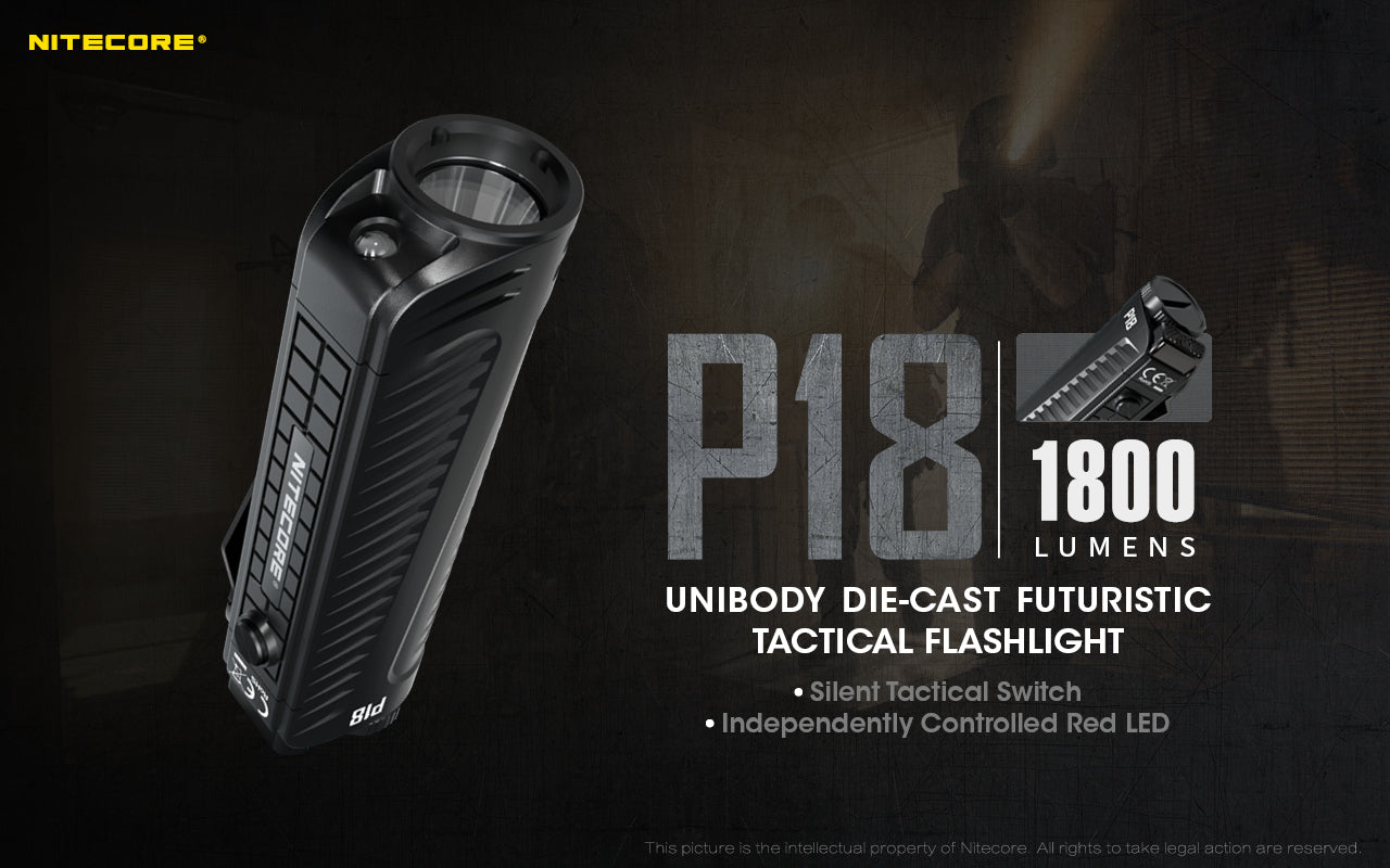 Nitecore P18 Unibody Die-cast Futuristic Tactical Flashlight - 1800 Lumen