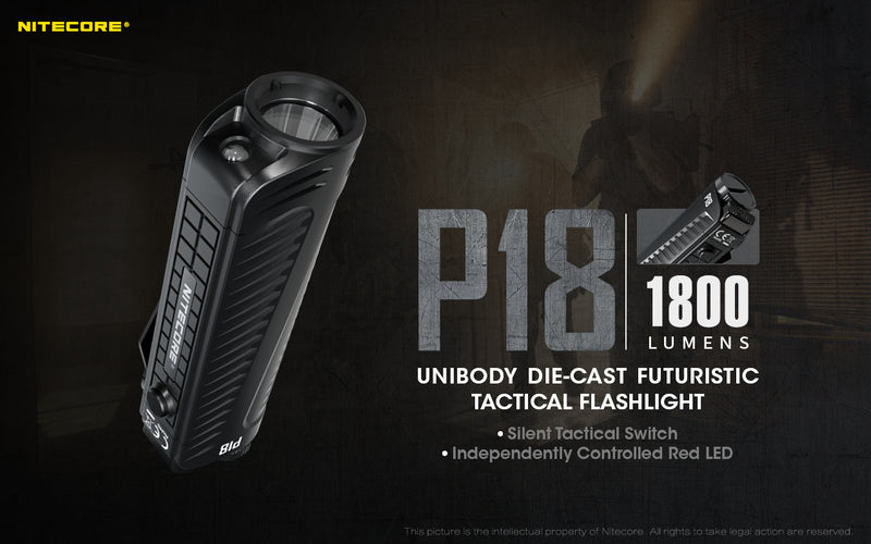 Nitecore P18 Unibody Die-cast Futuristic Tactical Flashlight - 1800 Lumen