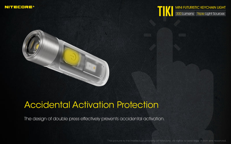 Nitecore Tiki has accidential activation protection