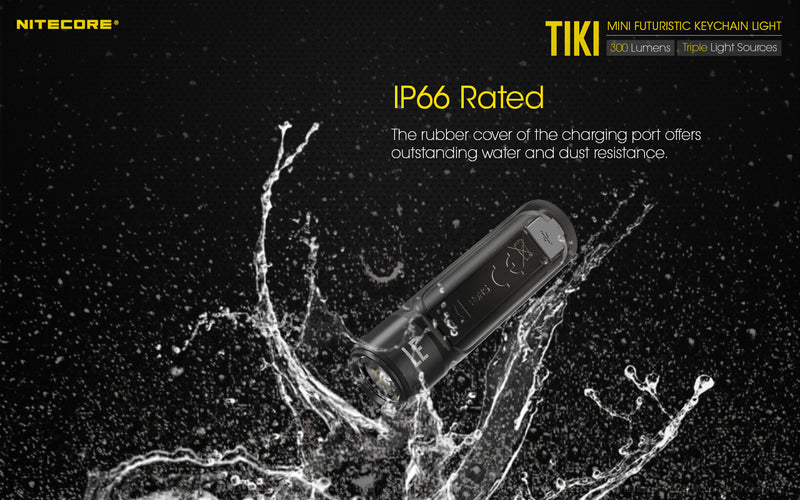 Nitecore Tiki is IP66 rated.