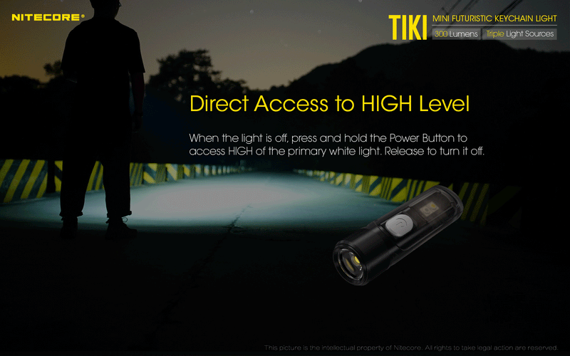 Nitecore Tiki is direct access to high level.