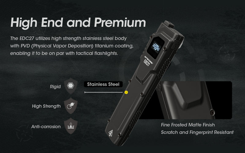 Products NITECORE EDC27 Ultra Slim High Performance EDC Flashlight with high end and premium stainless steel body.