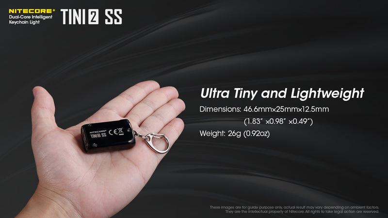 Nitecore Tini2 SS Stainless Steel Dual Core Intelligent Keychain Light is ultra tiny and lightweight.