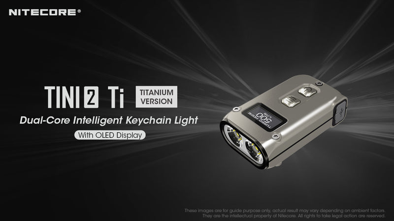 Nitecore Tini2 Ti Titanium with dual core intelligent keychain light.