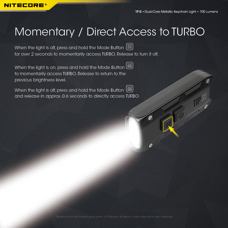 Nitecore TIP SE Dual Core Metallic Key chain light with momentary and direct access to turbo.